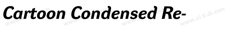 Cartoon Condensed Re字体转换